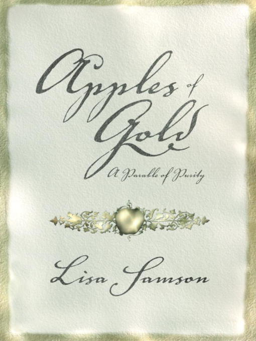 Title details for Apples of Gold by Lisa Samson - Wait list